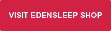 VISIT EDENSLEEP SHOP